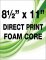 8½" X 11" Foam Core Direct Print
